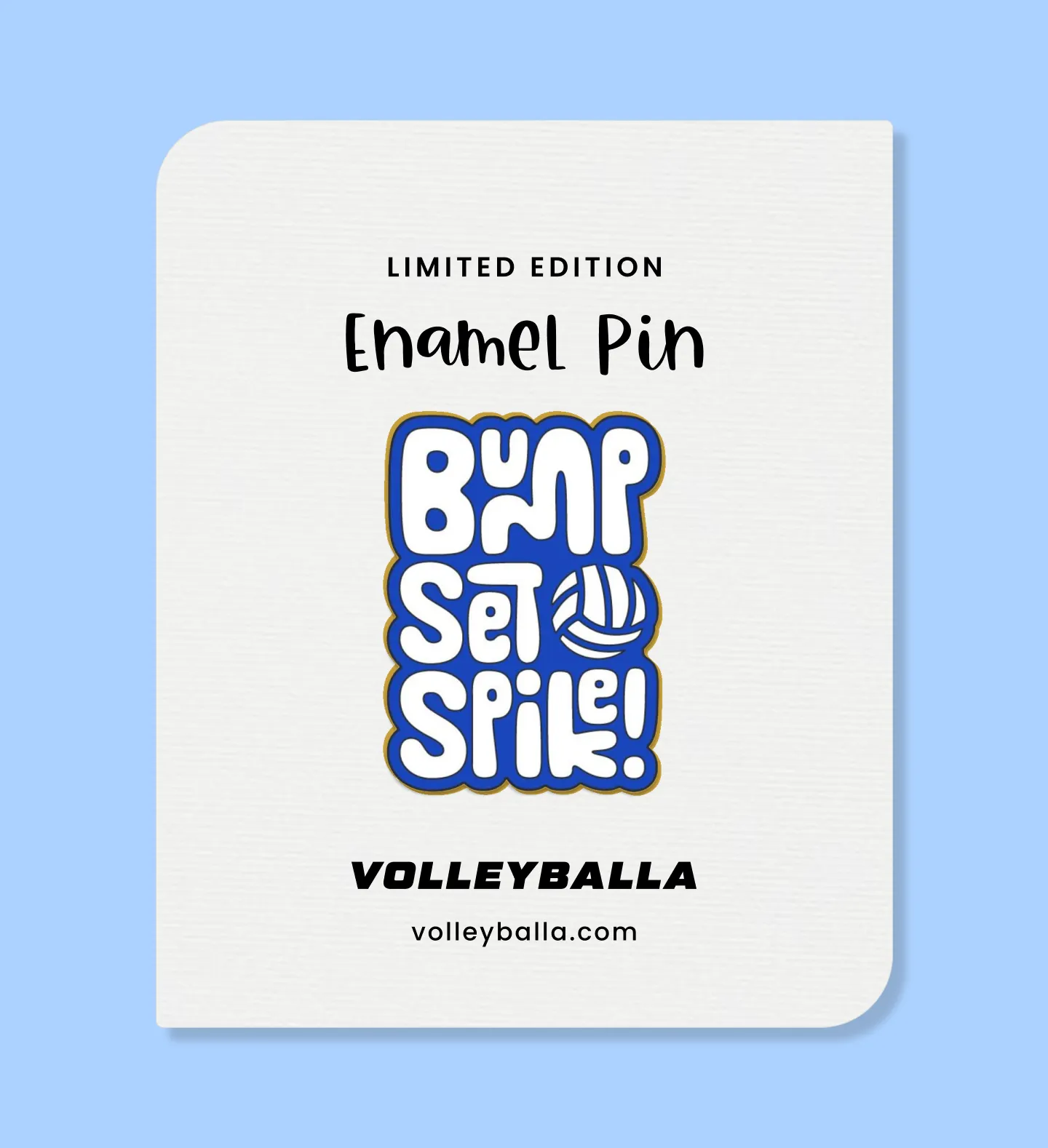 Bump, Set, Spike! Enamel Pin