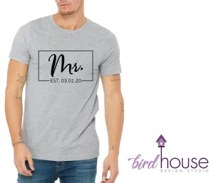 Mr. Established Date, Script Letters, Personalized, Any Color or Style Cute Wedding Shirt